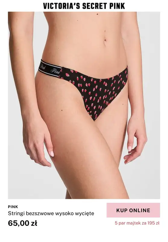 Victoria's Secret - gazetka promocyjna PINK: 5 par majtek za 195 zł od środy 05.02 do piątku 14.02 - strona 5