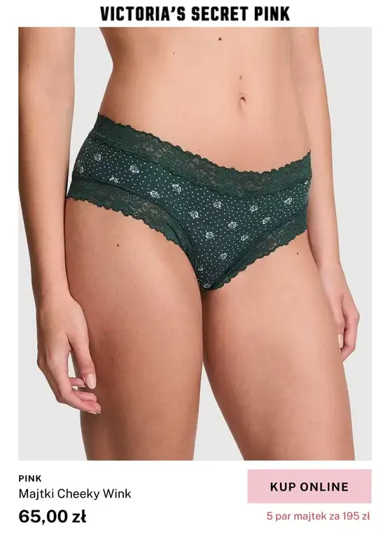Victoria's Secret - gazetka promocyjna PINK: 5 par majtek za 195 zł od środy 05.02 do piątku 14.02 - strona 10