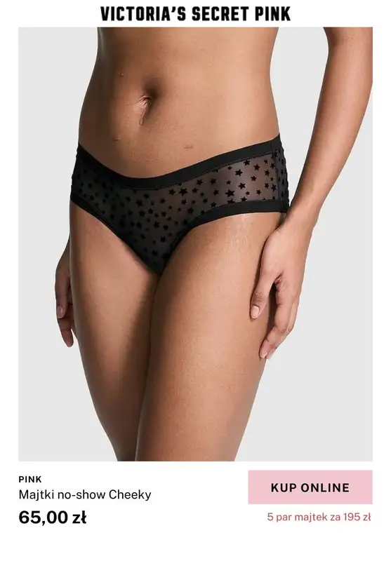 Victoria's Secret - gazetka promocyjna PINK: 5 par majtek za 195 zł od środy 05.02 do piątku 14.02 - strona 7