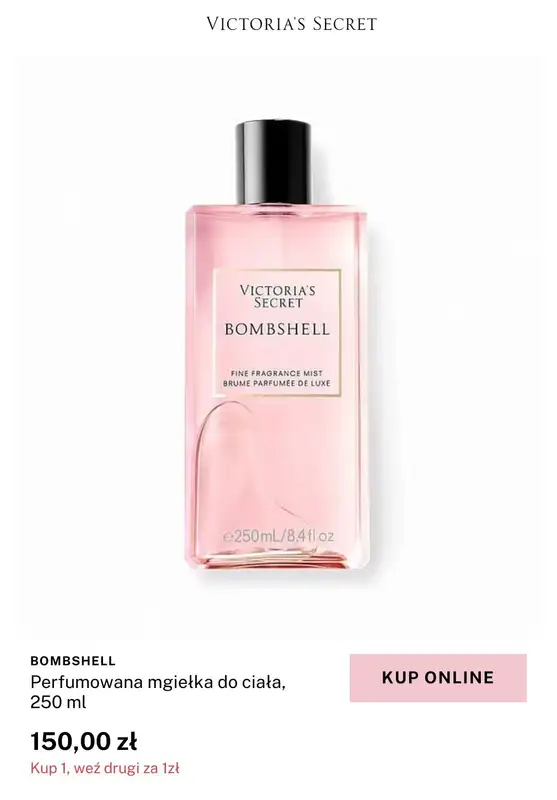 Victoria's Secret - gazetka promocyjna 2 za 1 na wody perfumowane, mgiełki, balsamy i perfumetki od czwartku 13.02 do niedzieli 16.02 - strona 5