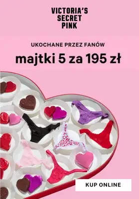 Victoria's Secret - gazetka promocyjna PINK: 5 par majtek za 195 zł od wtorku 25.02 do poniedziałku 03.03 Victoria's Secret - gazetka promocyjna PINK: 5 par majtek za 195 zł od wtorku 25.02 do poniedziałku 03.03