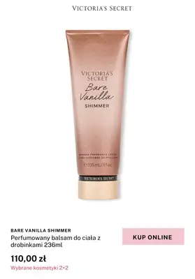 Victoria's Secret - gazetka promocyjna Wybrane mgiełki i balsamy - 4 w cenie 2! od środy 26.02 do niedzieli 02.03 - strona 5 Victoria's Secret - gazetka promocyjna Wybrane mgiełki i balsamy - 4 w cenie 2! od środy 26.02 do niedzieli 02.03 - strona 5