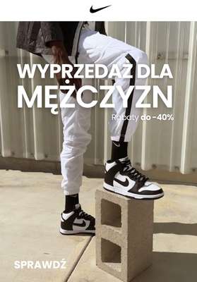 NIKE - gazetka promocyjna Produkty na WYPRZEDAŻY - dla mężczyzn od piątku 07.03 