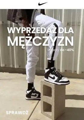 NIKE - gazetka promocyjna Produkty na WYPRZEDAŻY - dla mężczyzn od piątku 07.03  NIKE - gazetka promocyjna Produkty na WYPRZEDAŻY - dla mężczyzn od piątku 07.03