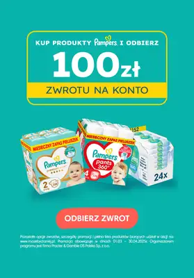 Pampers - gazetka promocyjna Odbierz do 100zł zwrotu gotówki od poniedziałku 10.03 do poniedziałku 31.03  Pampers - gazetka promocyjna Odbierz do 100zł zwrotu gotówki od poniedziałku 10.03 do poniedziałku 31.03