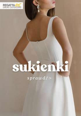 Regatta - gazetka promocyjna Wiosenne sukienki od wtorku 11.03 