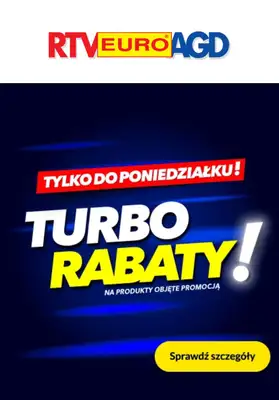 RTV EURO AGD - gazetka promocyjna Turbo rabaty! od piątku 14.03 do poniedziałku 17.03 RTV EURO AGD - gazetka promocyjna Turbo rabaty! od piątku 14.03 do poniedziałku 17.03