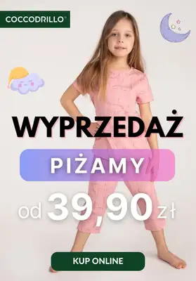 Coccodrillo - gazetka promocyjna Wyprzedaż - piżamy już od 39,90 zł od poniedziałku 17.03 do środy 26.03 Coccodrillo - gazetka promocyjna Wyprzedaż - piżamy już od 39,90 zł od poniedziałku 17.03 do środy 26.03