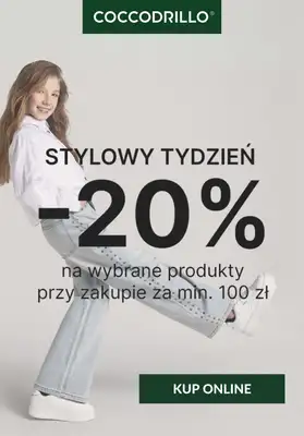 Coccodrillo - gazetka promocyjna -20% na wybrane produkty przy zakupach za min. 100 zł od środy 26.03 do wtorku 08.04