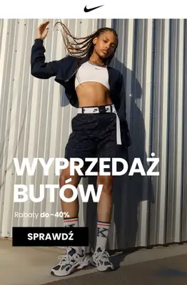 NIKE - gazetka promocyjna Wyprzedaż butów do -40% od czwartku 03.04  NIKE - gazetka promocyjna Wyprzedaż butów do -40% od czwartku 03.04