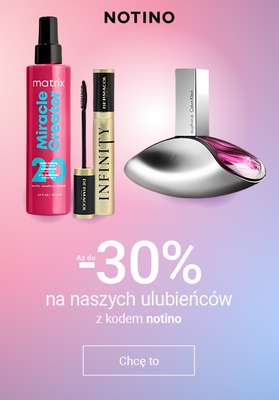 NOTINO - gazetka promocyjna Aż do -30% na ulubione kosmetyki od czwartku 03.04 do niedzieli 06.04