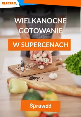 #WIELKANOC - gazetka promocyjna Electro.pl | Wielkanocne gotowanie w supercenach od wtorku 15.04 