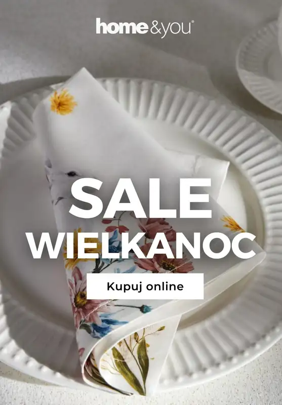 #WIELKANOC - gazetka promocyjna Home&you | SALE: wielkanoc od wtorku 15.04 do niedzieli 20.04