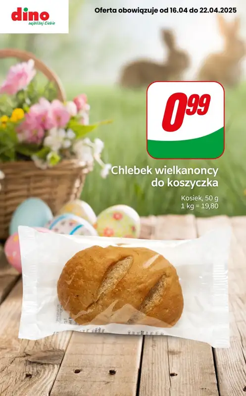 #WIELKANOC - gazetka promocyjna Dino | Wielkanocny koszyczek już od 0,89 zł od czwartku 17.04 do niedzieli 20.04 - strona 4