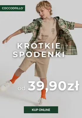 Coccodrillo - gazetka promocyjna Od 39,90 zł krótkie spodenki od niedzieli 20.04 do poniedziałku 28.04