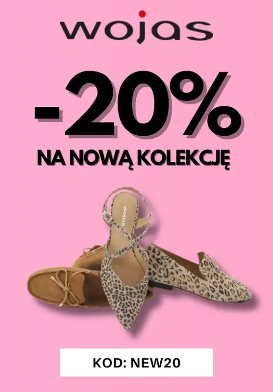 Wojas - gazetka promocyjna -20% na nową kolekcję od piątku 18.04 do poniedziałku 21.04
