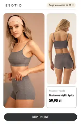 Esotiq - gazetka promocyjna Drugi biustonosz za 39 zł! od wtorku 22.04 do piątku 02.05 - strona 4