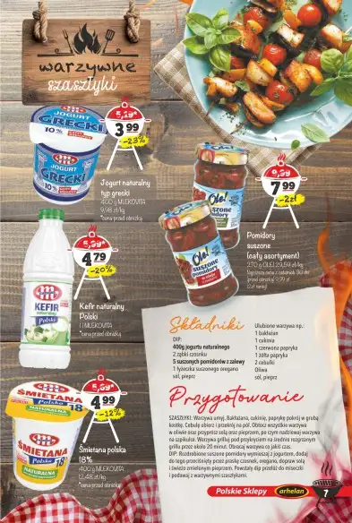 Arhelan - gazetka promocyjna Grillowanie w Arhelanie od piątku 25.04 do niedzieli 11.05 - strona 7