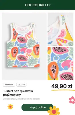 Coccodrillo - gazetka promocyjna Rosnące rabaty do -25% na wybrane produkty! od czwartku 24.04 do wtorku 06.05 - strona 4 Coccodrillo - gazetka promocyjna Rosnące rabaty do -25% na wybrane produkty! od czwartku 24.04 do wtorku 06.05 - strona 4