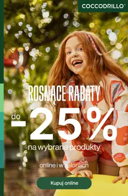 Coccodrillo - gazetka promocyjna Rosnące rabaty do -25% na wybrane produkty! od czwartku 24.04 do wtorku 06.05 Coccodrillo - gazetka promocyjna Rosnące rabaty do -25% na wybrane produkty! od czwartku 24.04 do wtorku 06.05