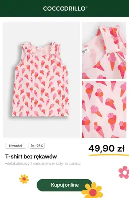 Coccodrillo - gazetka promocyjna Rosnące rabaty do -25% na wybrane produkty! od czwartku 24.04 do wtorku 06.05 - strona 9 Coccodrillo - gazetka promocyjna Rosnące rabaty do -25% na wybrane produkty! od czwartku 24.04 do wtorku 06.05 - strona 9