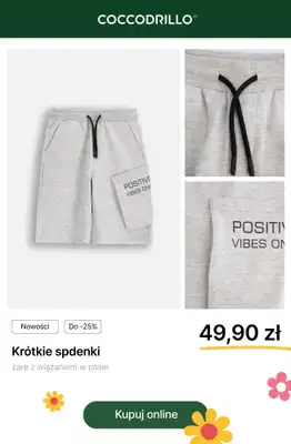 Coccodrillo - gazetka promocyjna Rosnące rabaty do -25% na wybrane produkty! od czwartku 24.04 do wtorku 06.05 - strona 15 Coccodrillo - gazetka promocyjna Rosnące rabaty do -25% na wybrane produkty! od czwartku 24.04 do wtorku 06.05 - strona 15