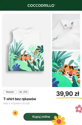 Coccodrillo - gazetka promocyjna Rosnące rabaty do -25% na wybrane produkty! od czwartku 24.04 do wtorku 06.05 - strona 3 Coccodrillo - gazetka promocyjna Rosnące rabaty do -25% na wybrane produkty! od czwartku 24.04 do wtorku 06.05 - strona 3