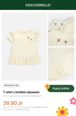 Coccodrillo - gazetka promocyjna Mid Season Sale - dla dziewczynek od czwartku 24.04 do niedzieli 04.05 - strona 7 Coccodrillo - gazetka promocyjna Mid Season Sale - dla dziewczynek od czwartku 24.04 do niedzieli 04.05 - strona 7