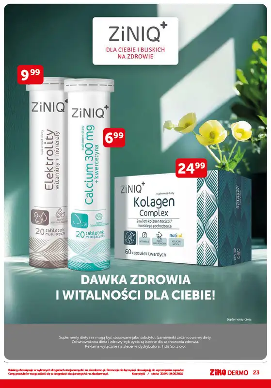 Ziko Dermo - gazetka promocyjna Gazetka od środy 30.04 do środy 14.05 - strona 23