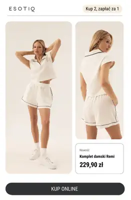 Esotiq - gazetka promocyjna Kup 2 sztuki, zapłać za 1. Dotyczy wybranych modeli od soboty 17.05 do poniedziałku 19.05 - strona 4 Esotiq - gazetka promocyjna Kup 2 sztuki, zapłać za 1. Dotyczy wybranych modeli od soboty 17.05 do poniedziałku 19.05 - strona 4
