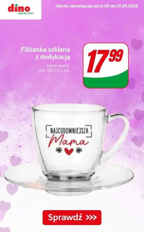 #Dzień Matki - gazetka promocyjna Dino | Kwiaty, czekoladki i upominki na Dzień Mamy! od czwartku 22.05 do poniedziałku 26.05 - strona 8