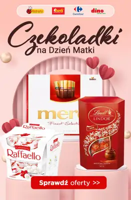 #Dzień Matki - gazetka promocyjna Czekoladki dla Mamy - przegląd sklepów od czwartku 22.05 do poniedziałku 26.05