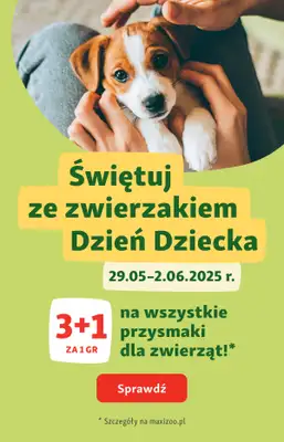 MAXI ZOO - gazetka promocyjna Maxi Zoo - Świętuj ze zwierzakiem Dzień Dziecka od czwartku 29.05 do poniedziałku 02.06 MAXI ZOO - gazetka promocyjna Maxi Zoo - Świętuj ze zwierzakiem Dzień Dziecka od czwartku 29.05 do poniedziałku 02.06