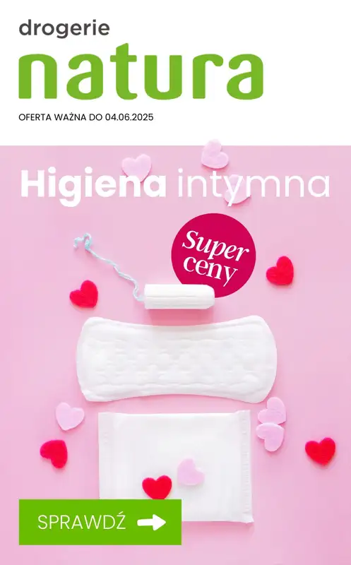 Drogerie Natura - gazetka promocyjna Higiena intymna - produkty w obniżonych cenach! od poniedziałku 26.05 do środy 04.06