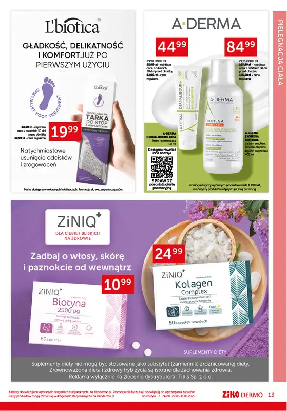 Ziko Dermo - gazetka promocyjna Gazetka Delikatna pielęgnacja wrażliwej skóry od czwartku 29.05 do środy 11.06 - strona 13