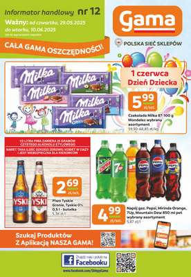 Gama - gazetka promocyjna Gazetka od czwartku 29.05 do wtorku 10.06