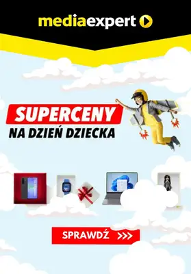#Dzień Dziecka - gazetka promocyjna Media Expert | Superceny na Dzień Dziecka od czwartku 29.05 do niedzieli 01.06