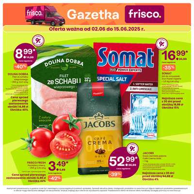 Frisco - gazetka promocyjna Gazetka od poniedziałku 02.06 do niedzieli 15.06