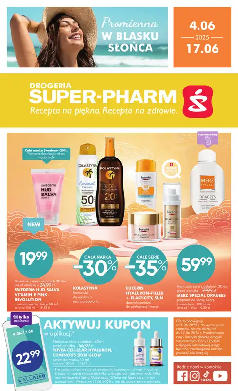 Super-Pharm - gazetka promocyjna Gazetka od środy 04.06 do wtorku 17.06