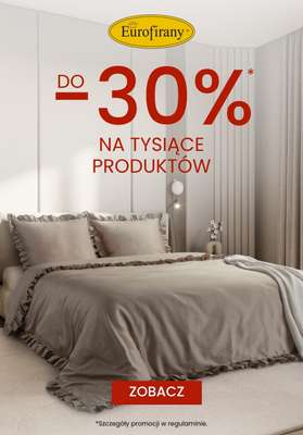 Eurofirany - gazetka promocyjna Do -30% na tysiące produktów! od piątku 06.06 do wtorku 24.06