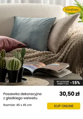 Eurofirany - gazetka promocyjna Wyjątkowe RABATY do -15% od piątku 06.06 do wtorku 24.06 - strona 8 Eurofirany - gazetka promocyjna Wyjątkowe RABATY do -15% od piątku 06.06 do wtorku 24.06 - strona 8