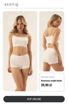 Esotiq - gazetka promocyjna Biustonosze 3 za 2 od czwartku 12.06 do poniedziałku 30.06 - strona 8 Esotiq - gazetka promocyjna Biustonosze 3 za 2 od czwartku 12.06 do poniedziałku 30.06 - strona 8
