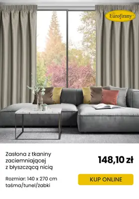 Eurofirany - gazetka promocyjna Zasłony zaciemniające - idealne na upały od czwartku 12.06  - strona 6 Eurofirany - gazetka promocyjna Zasłony zaciemniające - idealne na upały od czwartku 12.06  - strona 6