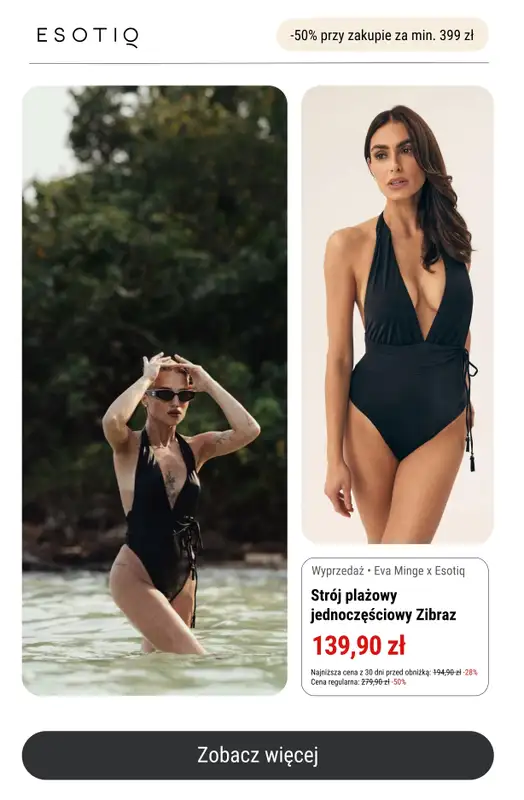 Esotiq - gazetka promocyjna -50% przy zakupach za min. 399 zł od środy 18.06 do poniedziałku 30.06 - strona 7