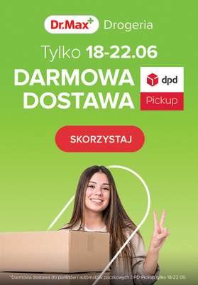 Dr.Max Drogeria - gazetka promocyjna Darmowa dostawa! od środy 18.06 do niedzieli 22.06