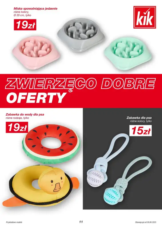 KiK - gazetka promocyjna Gazetka od poniedziałku 09.06 do poniedziałku 30.06 - strona 11