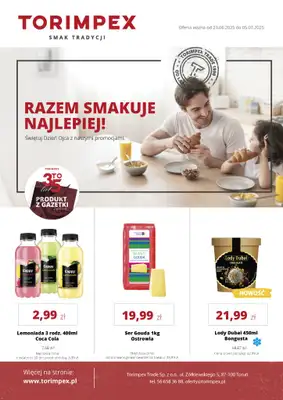 Torimpex Toruńska Sieć Sklepów Spożywczych - gazetka promocyjna Gazetka od poniedziałku 23.06 do soboty 05.07 Torimpex Toruńska Sieć Sklepów Spożywczych - gazetka promocyjna Gazetka od poniedziałku 23.06 do soboty 05.07
