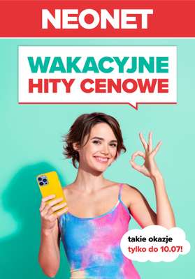 NEONET - gazetka promocyjna Gazetka od czwartku 26.06 do środy 09.07