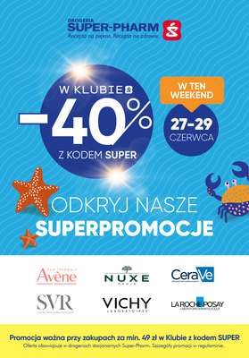 Super-Pharm - gazetka promocyjna Weekend zniżek do -40%! od piątku 27.06 do niedzieli 29.06