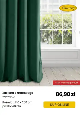 Eurofirany - gazetka promocyjna -40% na drugi produkt od czwartku 26.06 do środy 09.07 - strona 9 Eurofirany - gazetka promocyjna -40% na drugi produkt od czwartku 26.06 do środy 09.07 - strona 9